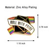 Roll with Pride Enamel Pin - Cooperation Series