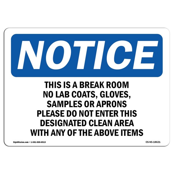 OSHA Notice Sign - This is A Break Room No