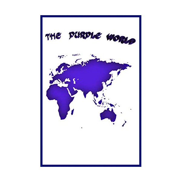 The Purple World NoteBook: The Purple World NoteBook , Unique