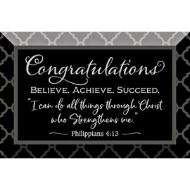 DEXSA Congratulations Glass Plaque - Made in the USA - 4x6 - Classic Tabletop Decoration | Easel Back | Believe. Achieve. Succeed. I can do all things through Christ who Strengthens me. Phillipians 4:13