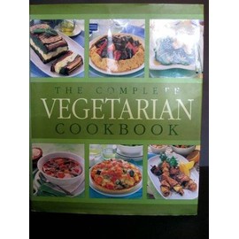 Complete Vegetarian Cookbook, The - Hardcover By Murdoch Books - GOOD
