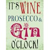 Small (150 x 200mm) Metal Sign - It's Wine, Prosecco
