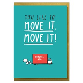 Mungo And Shoddy"You Like to Move IT, Move IT!" Funny New Home Card