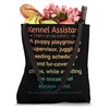 Funny Kennel Assistant Tote Bag
