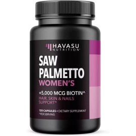 Havasu Nutrition Saw Palmetto for Women w/ Biotin 5000mcg Powerful DHT Blocker Support Hair 120ct