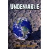 Undeniable: Dialogues On Global Warming