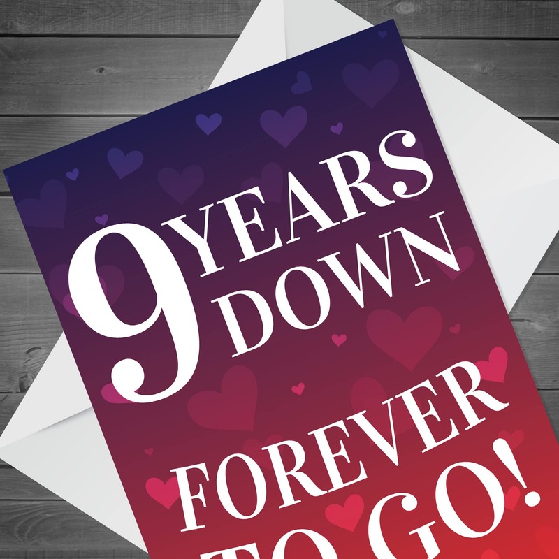 9 Years Down Forever To Go 9th Anniversary Card For