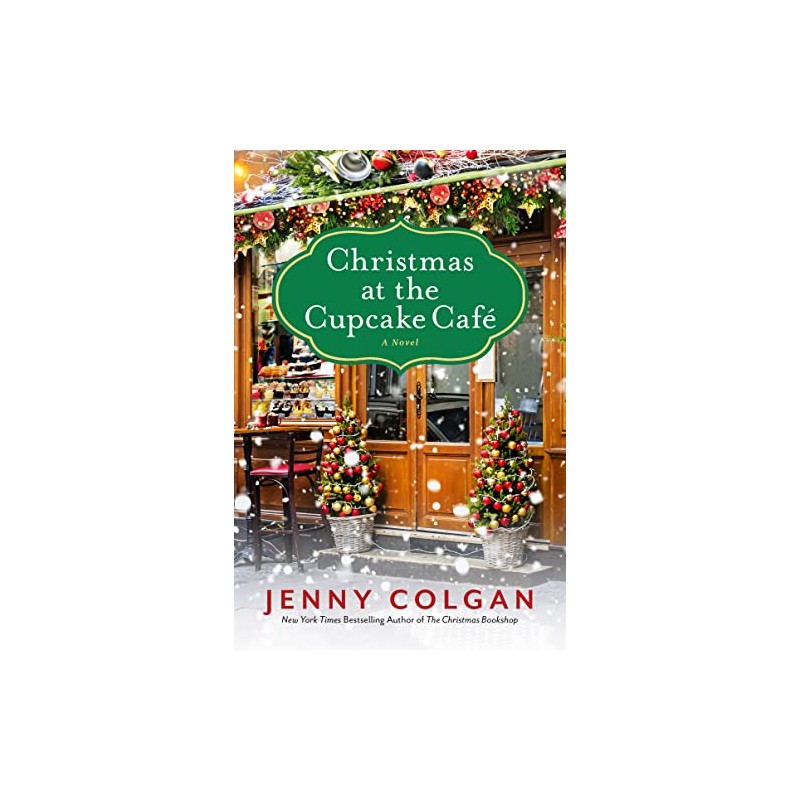 Christmas at the Cupcake Cafe: A Novel