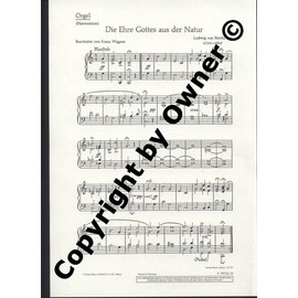 Die Ehre Gottes in der Natur: "Die Himmel rühmen", C-Dur. op. 48/4. Mixed Choir (Women's-/Children's Choir) with Piano or 3 Violins, Violoncello, Bass and Timpani.