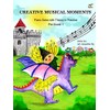 Creative Musical Moments with Theory In Practice Pre-Grade 1: Piano