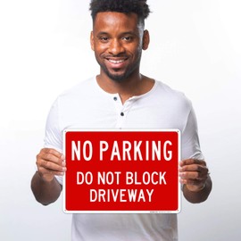 Sigo Signs, No Parking Do Not Block Driveway Sign, 10x14 Rust Free Aluminum, Weather/Fade Resistant, Easy Mounting, Indoor/Outdoor Use, Made in USA
