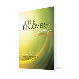 The Life Recovery Journal: Becoming a New You - One Step at a Time