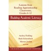 Building Academic Literacy: Lessons from Reading Apprenticeship Classrooms, Grades 6-12