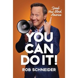 You Can Do It!: Speak Your Mind, America