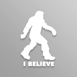 Bigfoot I Believe Vinyl Decal Sticker for Cars Trucks Windows Bumpers Walls Laptops Skins - 7 x 4.5 Inches - White with No Background - KCD3385