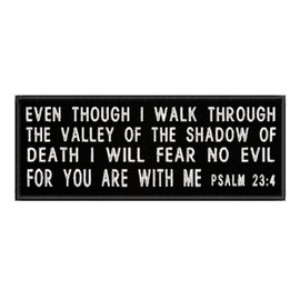 Psalm 23:4 Patch Embroidered Iron-on/Sew-on Applique, Religious Eternal Life Bible Verse, Love Jesus God, Christian Biker, Decorative Embroidery Clothing Vest Jackets Jeans, Premium Stitching