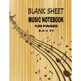 BLANK SHEET MUSIC NOTEBOOK