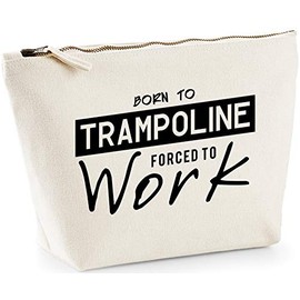 Hippowarehouse Born to Trampoline Forced to Work Trampolining printed make up cosmetic wash bag 18x19x9cm