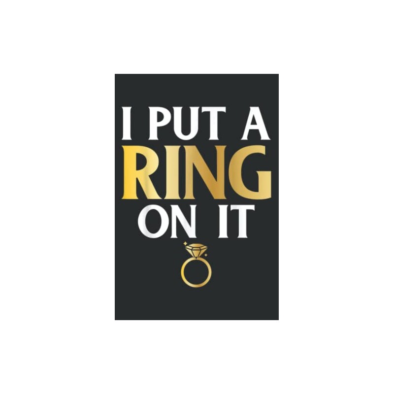 I Put a Ring on It Husband to Be Couple