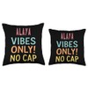 ALAYA Vibes Only! No Cap Custom Women Girls Funny Throw