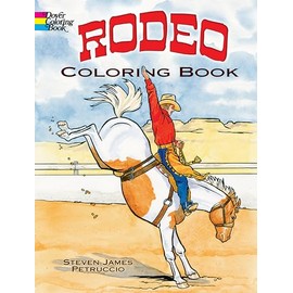 Rodeo Coloring Book: Features Bull Riding, Cowboys, Horses and More Western Culture (Dover Kids Coloring Books)