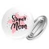 Huuraa Ansteckbutton Super Mom Beste Mama Geschenk Größe 59mm Super