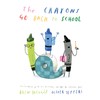 The Crayons Go Back to School: From the Creators of