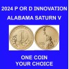 2024 P OR D Alabama American Innovation $1-SATURN V Mint