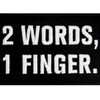 2 Words 1 Finger Patch Embroidered Badge Biker Applique Fastener