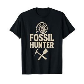 Fossil Hunter Paleontology Hobby Gift for Rock Collectors T-Shirt