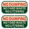 No Dumping No Yard Waste No Littering Sign | 12”x