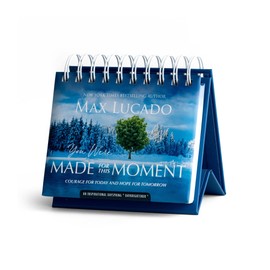 You Were Made for This Moment: Courage for Today and Hope for Tomorrow – An Inspirational DaySpring DayBrightener – Perpetual Calendar