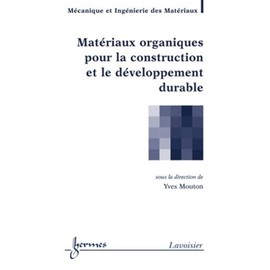 Matériaux organiques pour la construction et le développement durable