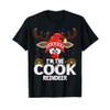 Christmas Matching I'm The Cook Reindeer T-Shirt