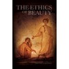 The Ethics of Beauty