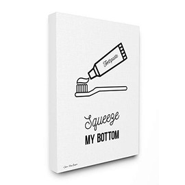 Stupell Industries Squeeze My Bottom Black and White Script Typography with Toothpaste Drawing Canvas Wall Art, 16 x 20, Multi-Color