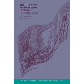 The Historical Performance of Music: An Introduction