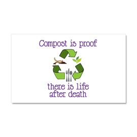 CafePress Compost is Proof There is Life After Death Car Mag Car Magnet, 20"x 12" Magnetic Door Display