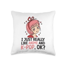 I Just Really Like Anime And K-Pop Kdrama Kpop Teen Girl Throw Pillow