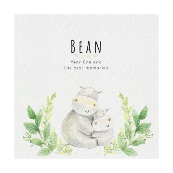 Bean Year One and the best Memories: Baby Book I