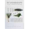 Ecotherapy: Theory, Research and Practice