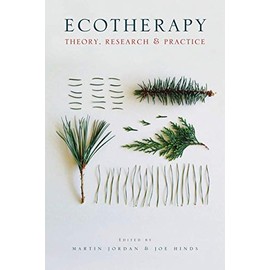 Ecotherapy: Theory, Research and Practice
