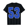 Blue Number 53 Jersey Big #53 Uniform Favorite Player T-Shirt