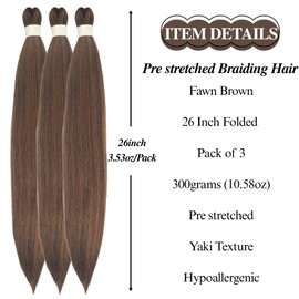 Fawn Brown Braiding Hair Pre stretched Braiding Hair for Braids Knotless Ez Braids（Packs of 3,26",10 OZ）