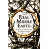 The Real Middle Earth: A History of the Dark Ages