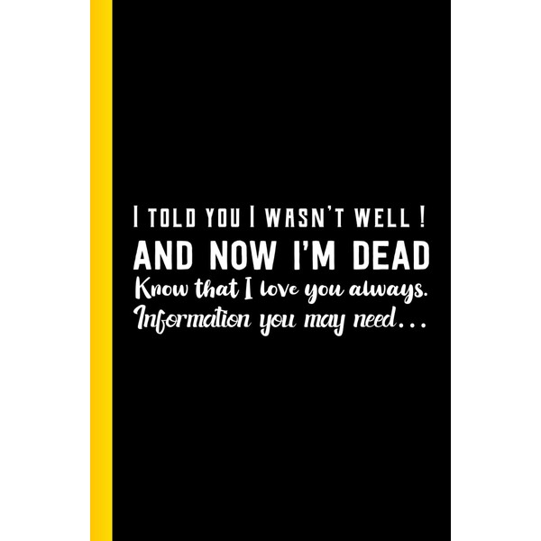 After My Death Notebook Journal: Gag Gift but useful wide-lined