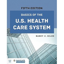 Basics of the U.S. Health Care System (Navigate Advantage Access)