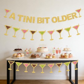 A Tini Bit Older Sign Banner,Martini Garland Birthday Decorations