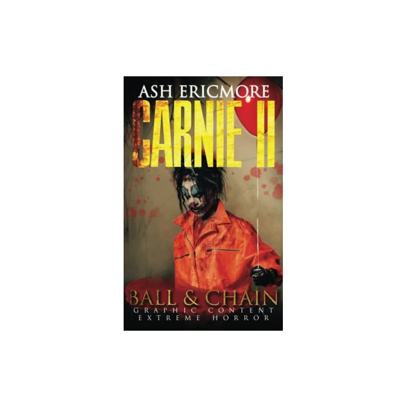 Ball and Chain: Extreme Horror