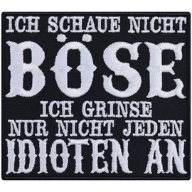 Biker Patch for Sewing/Iron-On "Ich schaue nicht böse - ich grinse nur nicht jeden Idioten" Iron-On Patch Sarcasm Iron-On Patch Heavy Metal Application for All Fabrics 90 x 80 mm